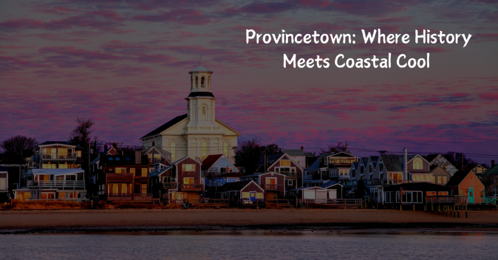 Provincetown Featured Image